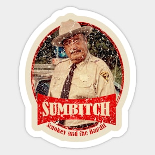 Sumbitch // Smokey And The Bandit Vintage Sticker